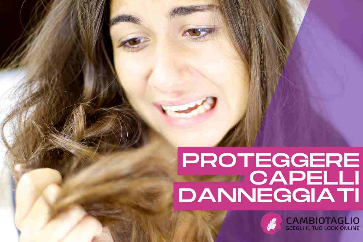 Proteggere capelli danneggiati