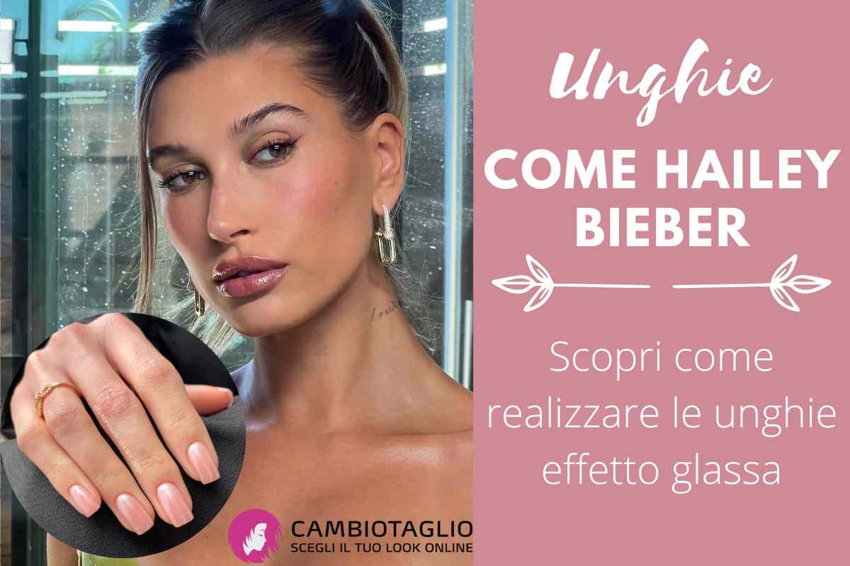 Unghie Hailey Bieber effetto glassa 