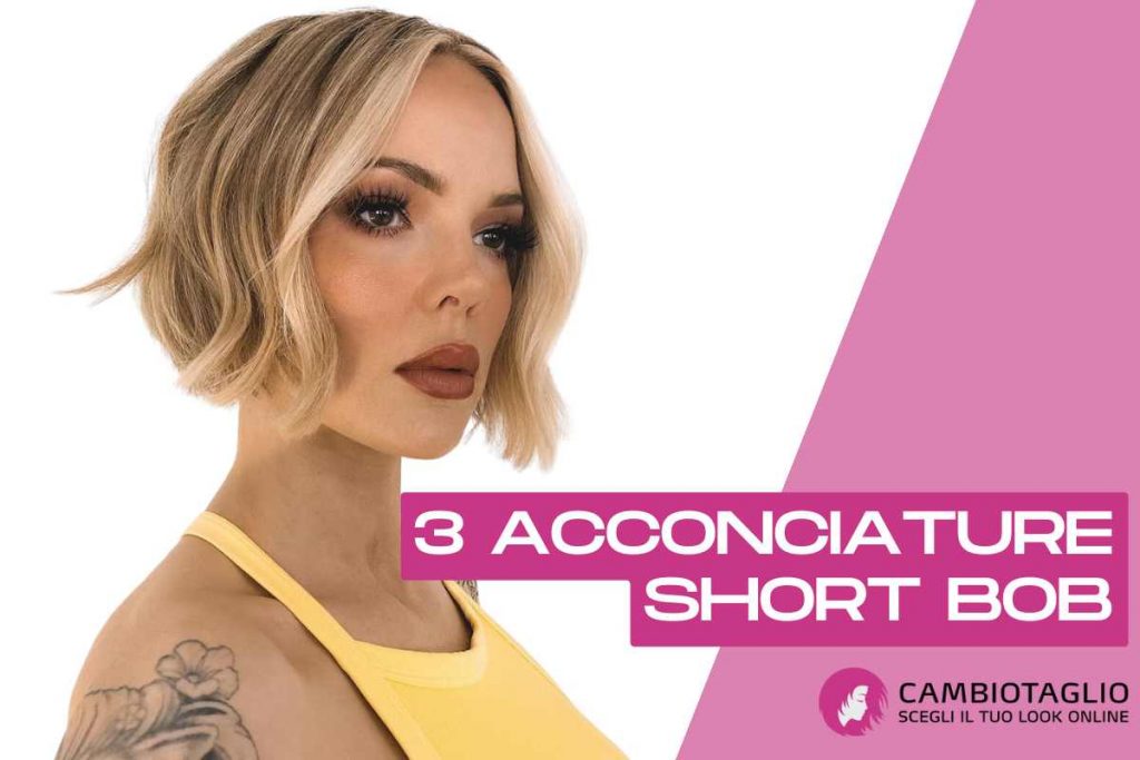 acconciatura short bob tutorial